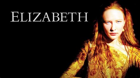 film elizabeth|elizabeth 1998 full movie 123movies.